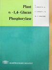 Dr. Á. Hoschke - Plant a-1,4-Glucan Phosphorylase [antikvár]