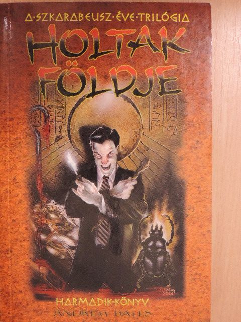 Andrew Bates - Holtak földje [antikvár]