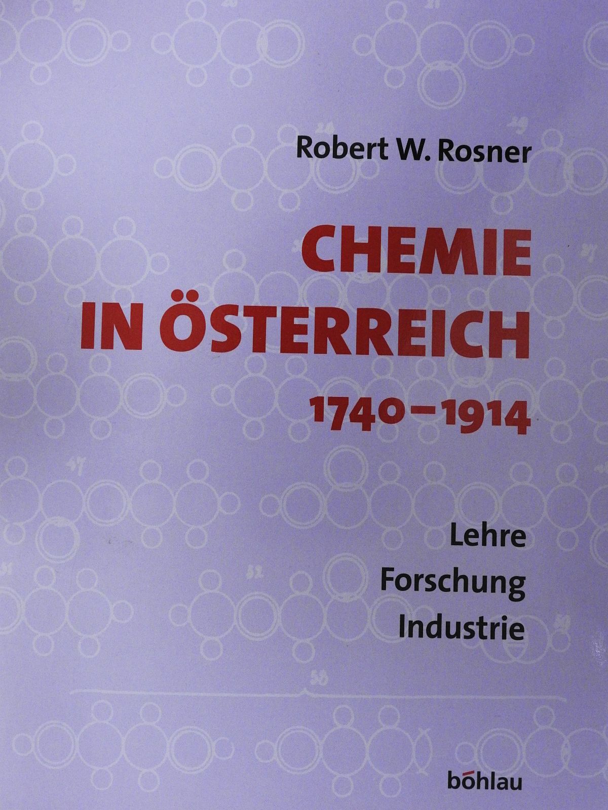 Robert W. Rosner - Chemie in Österreich (aláírt példány) [antikvár]