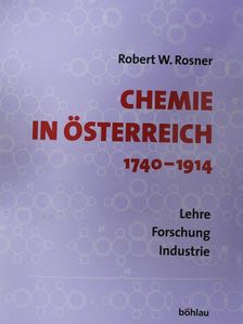 Robert W. Rosner - Chemie in Österreich (aláírt példány) [antikvár]