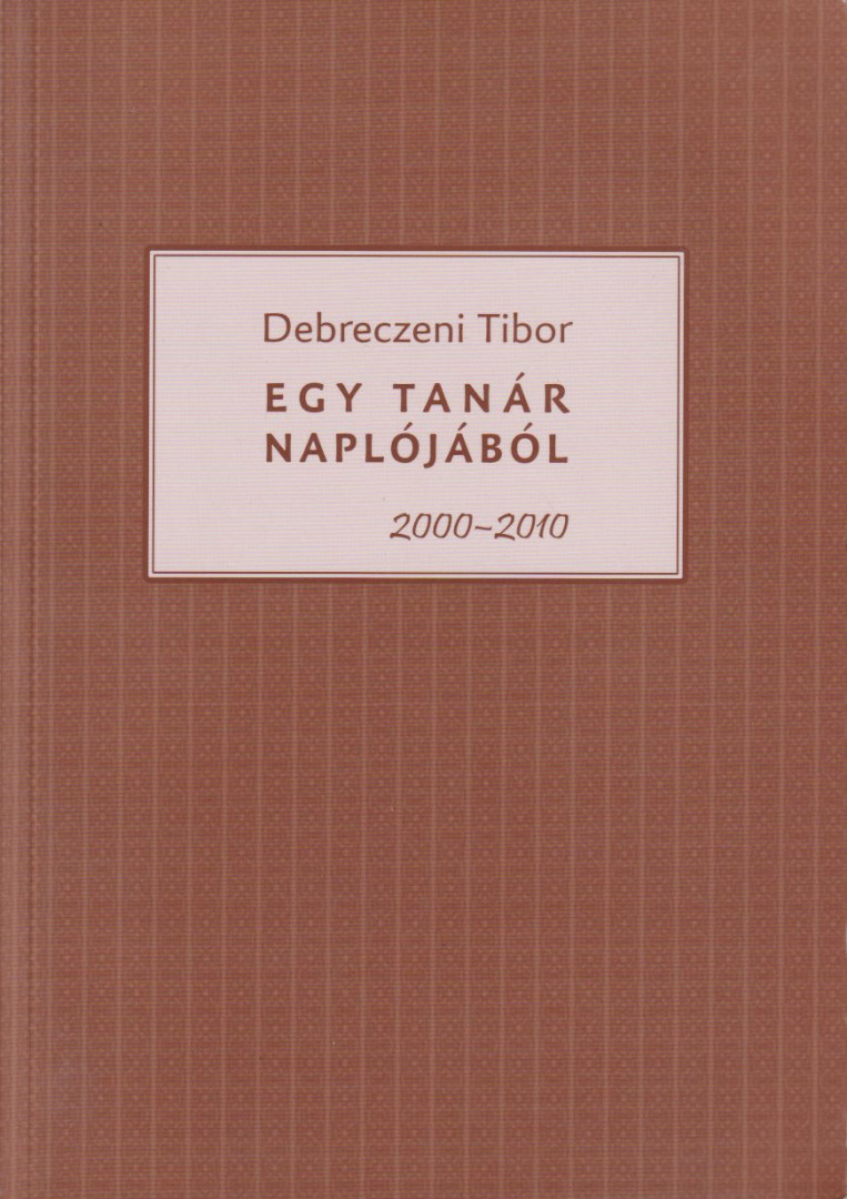 Debreczeni Tibor - Egy tanár naplójából [antikvár]