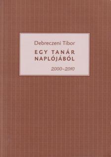 Debreczeni Tibor - Egy tanár naplójából [antikvár]