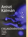 Aniszi Kálmán - Csillagösvényeken (dedikált példány) [antikvár]