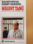 Bacsó Péter - Megint tanú [antikvár]