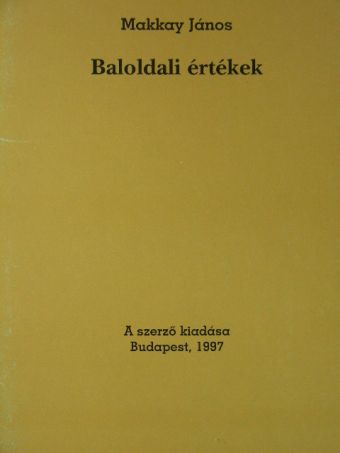 Makkay János - Baloldali értékek [antikvár]