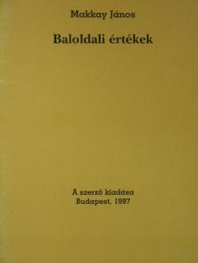 Makkay János - Baloldali értékek [antikvár]