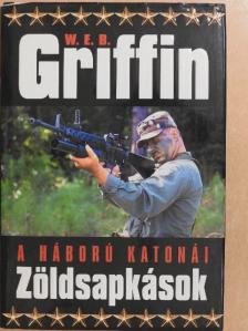 W. E. B. Griffin - Zöldsapkások [antikvár]