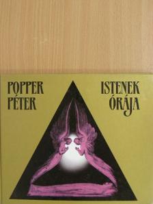 Popper Péter - Istenek órája [antikvár]