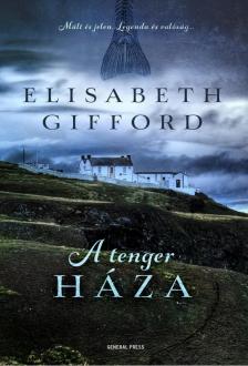 Elisabeth Gifford - A tenger háza [antikvár]