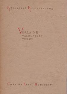 VERLAINE, PAUL - Verlaine válogatott versei [antikvár]