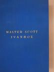 Sir Walter Scott - Ivanhoe [antikvár]