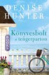 Denise Hunter - Könyvesbolt a tengerparton [antikvár]