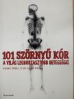 Dr. Oliver Fischer - 101 szörnyű kór [antikvár]