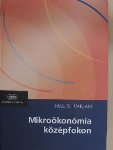 Hal R. Varian - Mikroökonómia középfokon [antikvár]