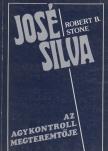 Stone, Robert B. - José Silva az agykontroll megteremtője [antikvár]