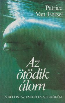 Eersel, Patrice Van - Az ötödik álom [antikvár]