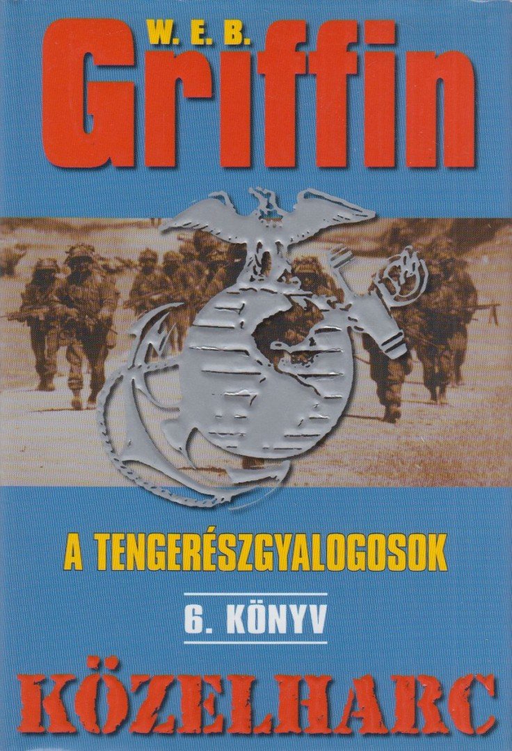 Griffin W. E. B - Közelharc [antikvár]