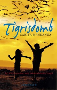 SARITA MANDANNA - Tigrisdomb [eKönyv: epub, mobi, pdf]