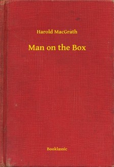 MacGrath Harold - Man on the Box [eKönyv: epub, mobi]