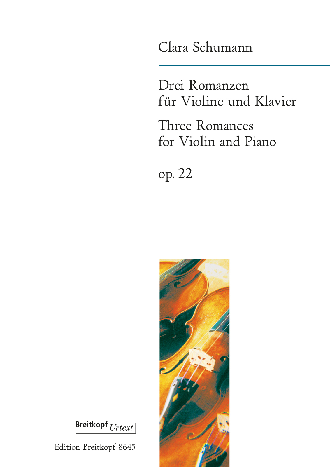 SCHUMANN CLARA - DREI ROMANZEN FÜR VIOLINE UND KLAVIER OP.22 URTEXT