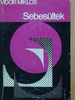 Vidor Miklós - Sebesültek [antikvár]