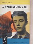 Vadász Ferenc - A tizenharmadik tél [antikvár]