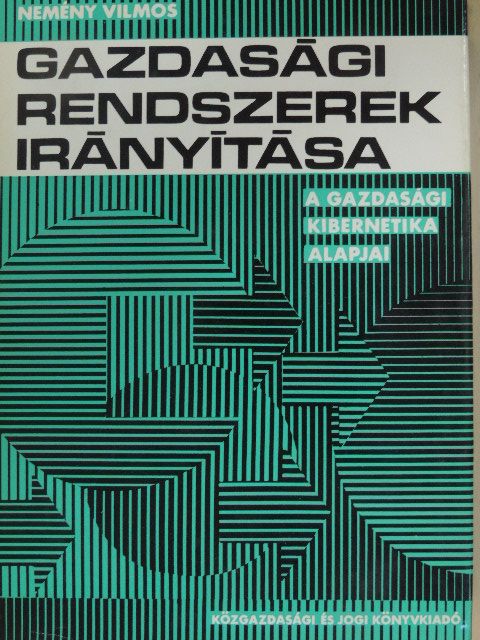 Nemény Vilmos - Gazdasági rendszerek irányítása [antikvár]