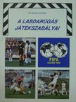 Dr. Szilágyi György - A labdarúgás játékszabályai [antikvár]