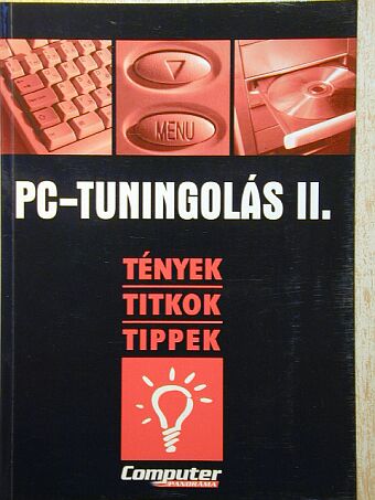 PC-tuningolás II. [antikvár]