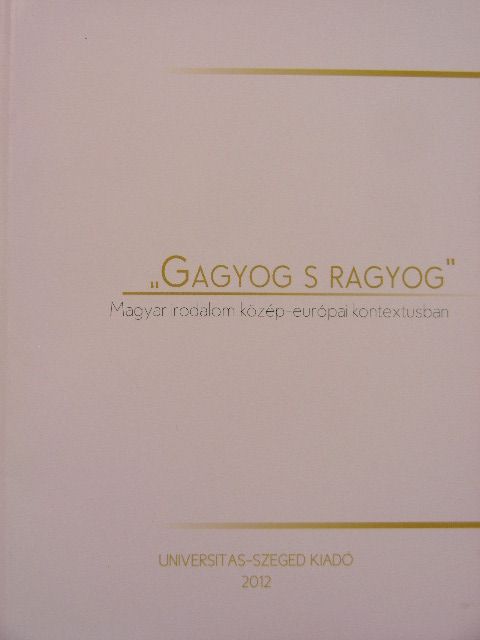 Balázs Imre József - "Gagyog s ragyog" [antikvár]