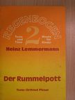 Heinz Lemmermann - Der Rummelpott [antikvár]