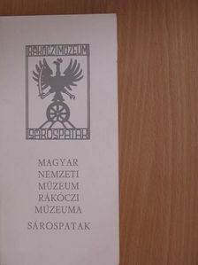 Magyar Nemzeti Múzeum Rákóczi Múzeuma Sárospatak [antikvár]