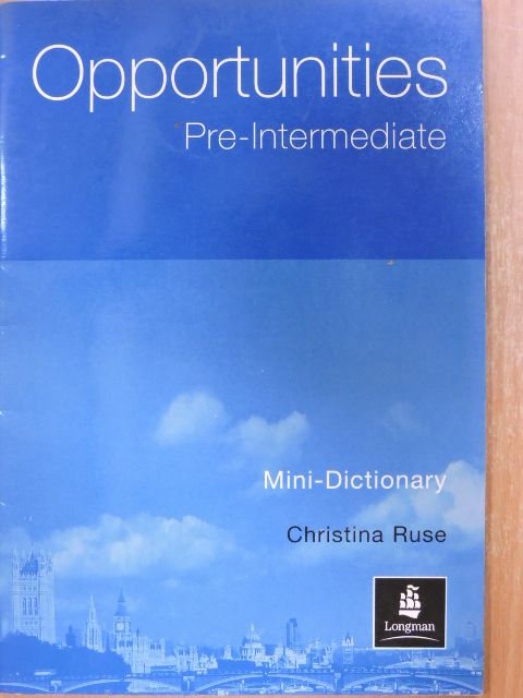 Christina Ruse - Opportunities Pre-Intermediate - Mini-Dictionary [antikvár]