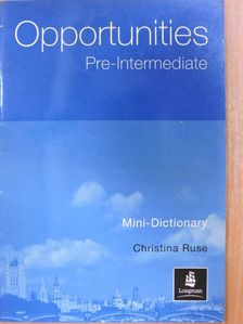 Christina Ruse - Opportunities Pre-Intermediate - Mini-Dictionary [antikvár]