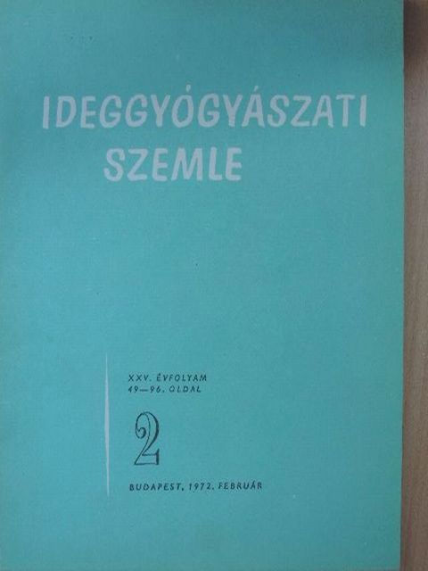 Dr. Bácsik Katalin - Ideggyógyászati Szemle 1972. február [antikvár]