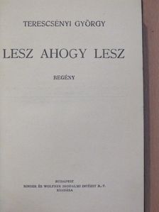 Terescsényi György - Lesz ahogy lesz [antikvár]