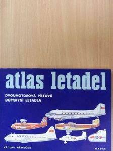 Václav Nemecek - Atlas Letadel - Dvoumotorová pístová dopravní letadla [antikvár]