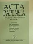 Dominkovits Péter - Acta Papensia 2004/1-2. [antikvár]