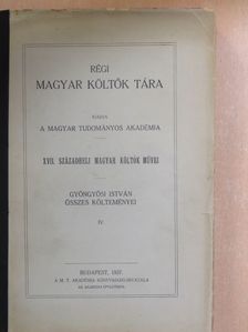 Gyöngyösi István - Gyöngyösi István összes költeményei IV. [antikvár]