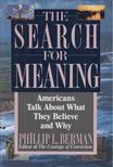 Berman, Phillip L. - The Search for Meaning [antikvár]