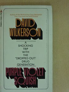 David Wilkerson - Purple violet squish [antikvár]