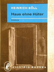 Heinrich Böll - Haus ohne Hüter [antikvár]