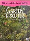 Robert Sulzberger - Gartenkräuter [antikvár]