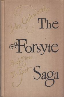 John Galsworthy - The Forsyte Saga Book 3: To Let [antikvár]