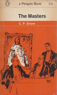 C. P. Snow - The Masters [antikvár]