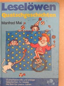 Manfred Mai - Leselöwen Quatschgeschichten [antikvár]