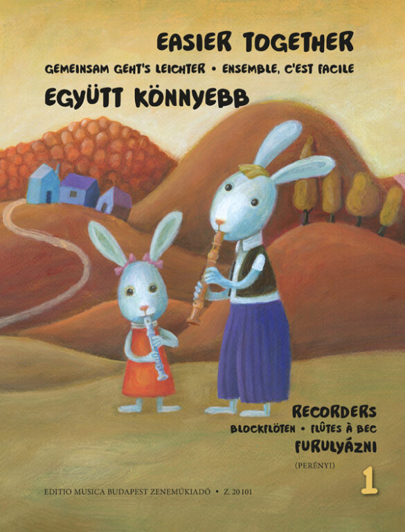 EGYÜTT KÖNNYEBB FURULYÁZNI 1. (VÁLOGATTA PERÉNYI PÉTER)