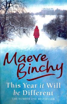 Maeve Binchy - This Year It Will Be Different [antikvár]