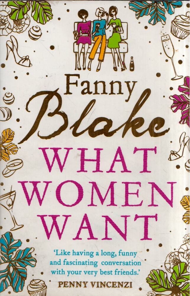 Fanny Blake - What Women Want [antikvár]
