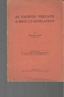 Dr. Heller Erik - Az Exceptio Veritatis a birói gyakorlatban (dedikált) [antikvár]